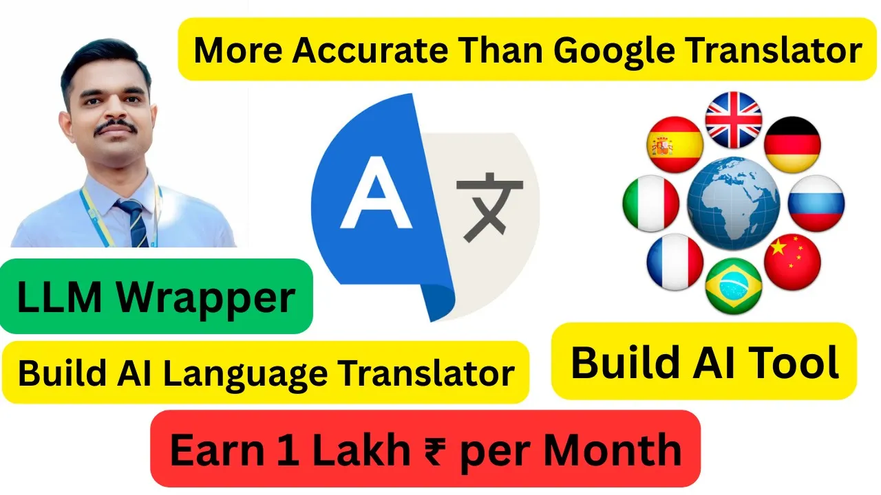 Go Beyond Google Translate: Build a Smarter AI Language Translator | LLM Wrapper